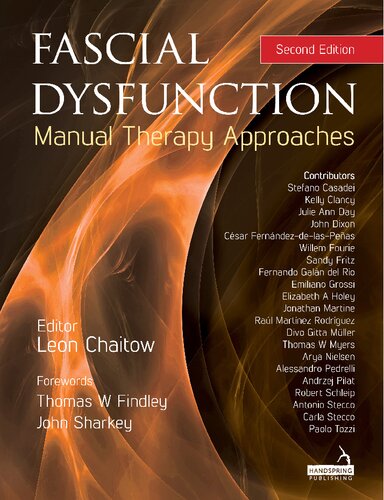 Fascial Dysfunction Manual Therapy Approaches Second Edition Leon Chaitow Editor