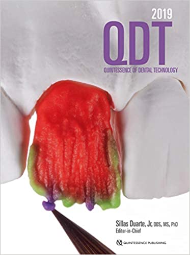 Qdt 2019 Quintessence Of Dental Technology 2019 2019 Duarte