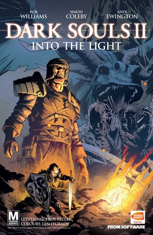 Dark Souls Ii Into The Light Rob Williams Andi Ewington