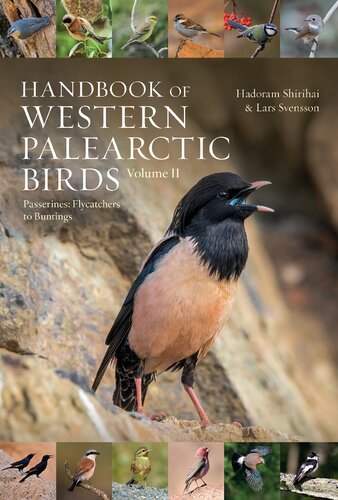 Handbook Of Western Palearctic Birds Volume Ii Passerines Flycatchers To Buntings Lars Svensson