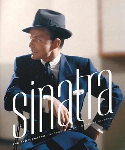 Sinatra The Photographs Andrew Howick