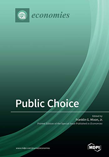 Public Choice Franklin G Mixon Jr