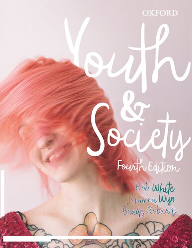 Youth And Society 4th Edition Rob White Johanna Wyn Brady Robards