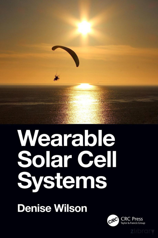 Wearable Solar Cell Systems Denise Wilson