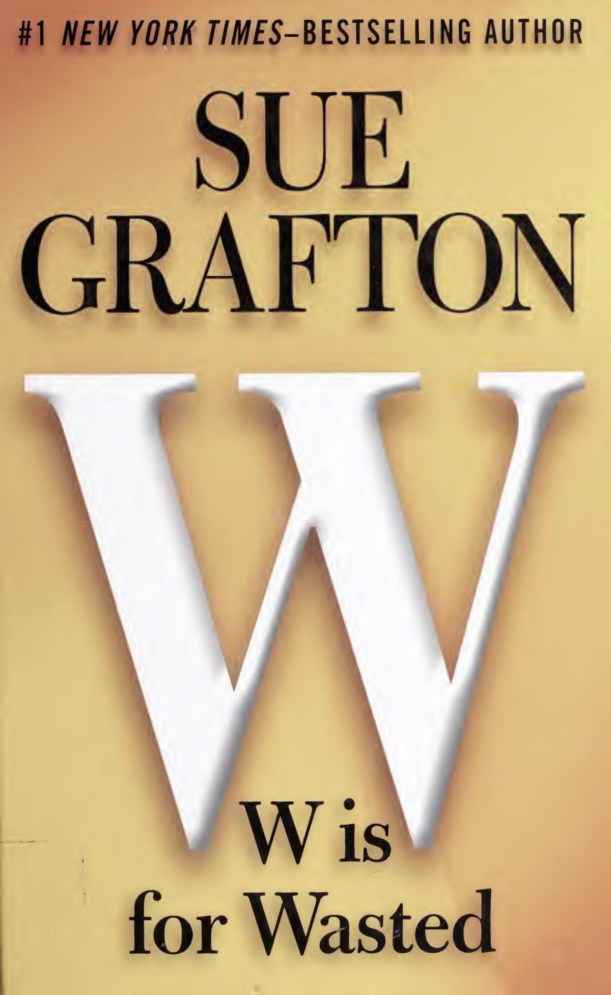 W Is For Wasted Kinsey Millhone 23 Unabridged Sue Grafton Judy Kaye