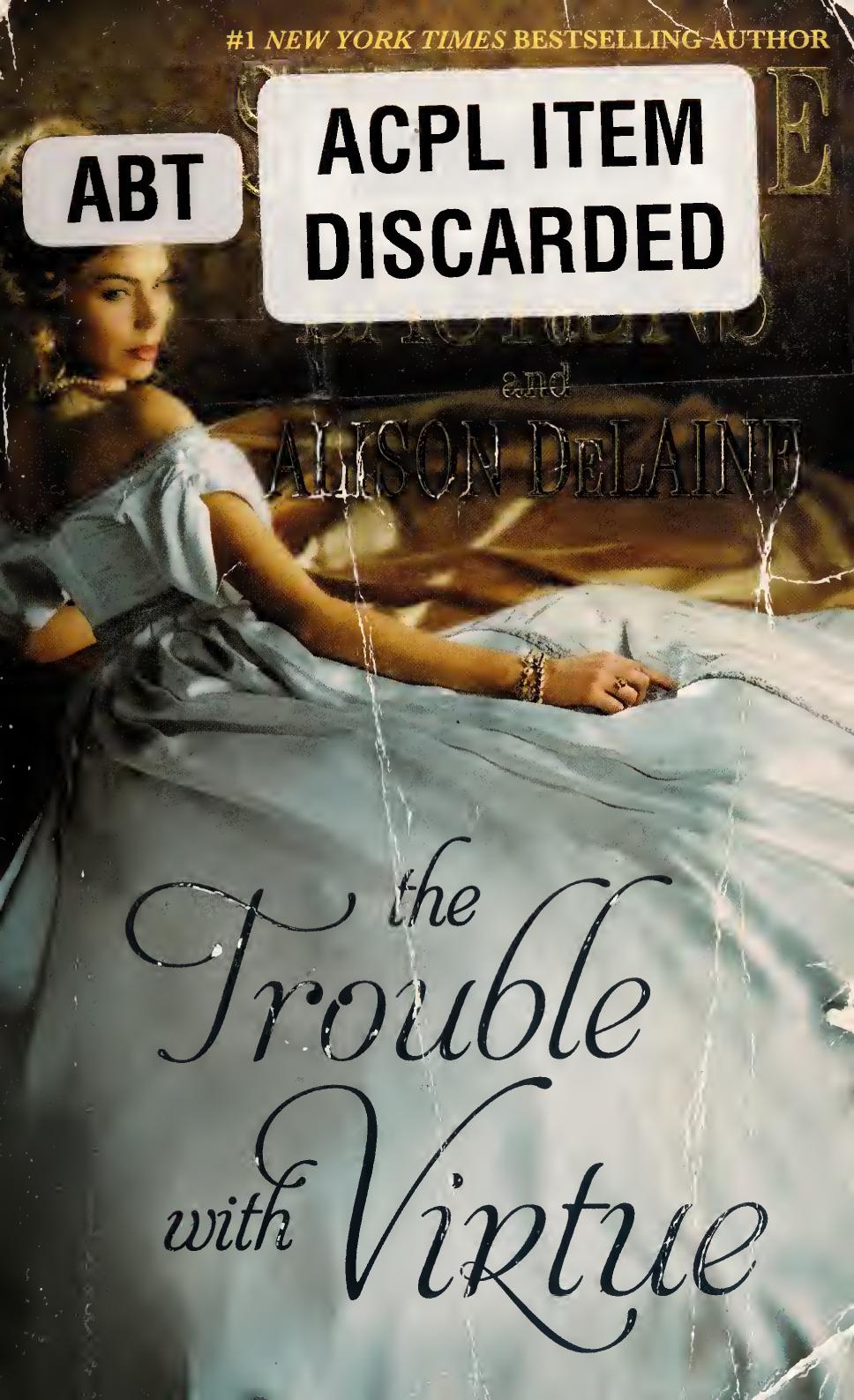The Trouble With Virtue A Comfortable Wifea Lady By Day Stephanie Laurens Alison Delaine