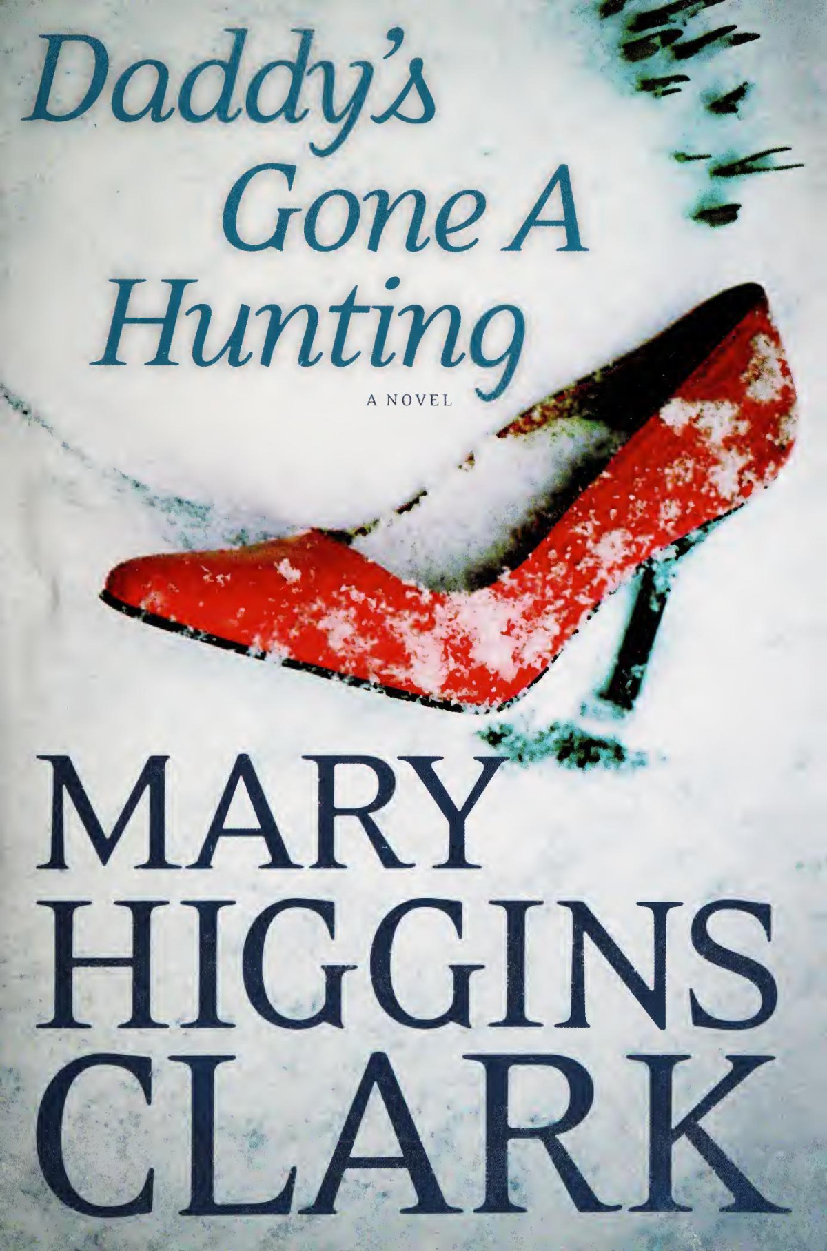 Daddy Gone A Hunting Large Print Mary Higgins Clark