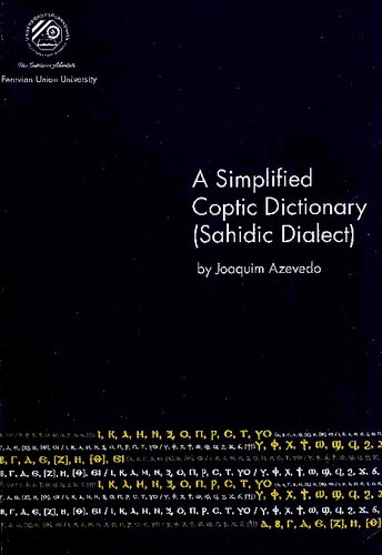 A Simplified Coptic Dictionary Sahidic Dialect 2nd Edition Joaquim Azevedo