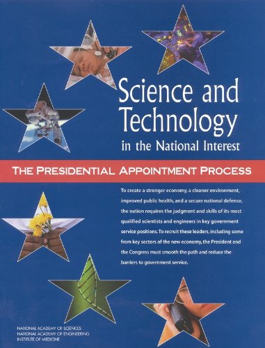 Science And Technology In The National Interest The Presidential Appointment Process Committee On Science Engineering And Public Policy