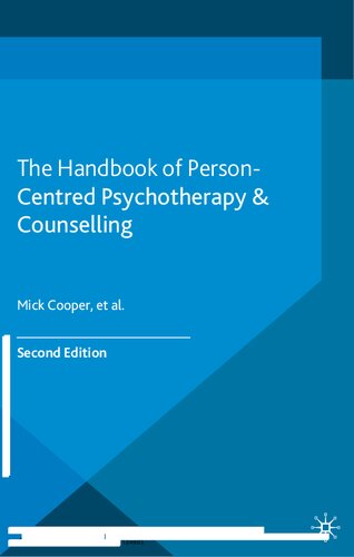 The Handbook Of Personcentred Psychotherapy Counselling 2nd Edition Mick Cooper