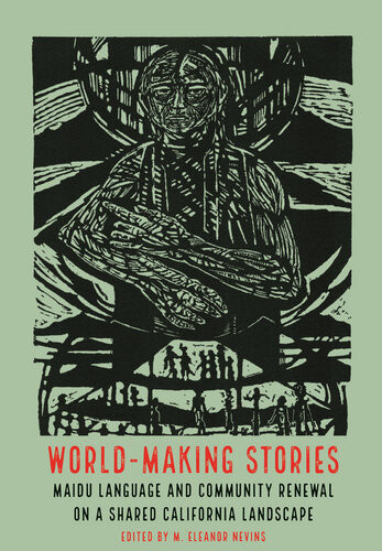 Worldmaking Stories M Eleanor Nevins