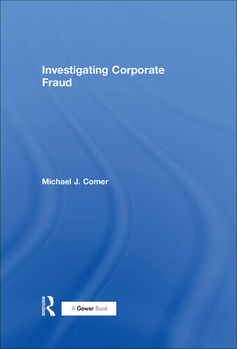 Investigating Corporate Fraud Comer Michael J Maxima Group Plc Staff