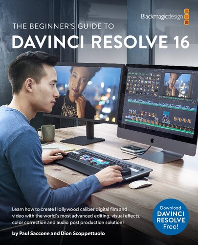 The Beginners Guide To Davinci Resolve 16 Dion Scoppettuolo Paul Saccone