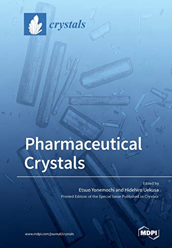 Pharmaceutical Crystals Etsuo Yonemochi Hidehiro Uekusa