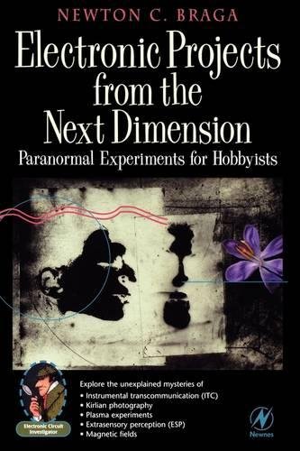 Electronic Projects From The Next Dimension Newton C Braga