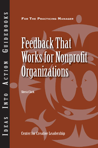 Feedback That Works For Nonprofit Organizations Clark Shera