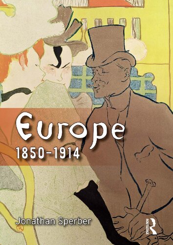Europe 18501914 Progress Participation And Apprehension Jonathan Sperber