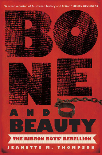 Bone And Beauty The Ribbon Boys Rebellion Jeanette M Thompson