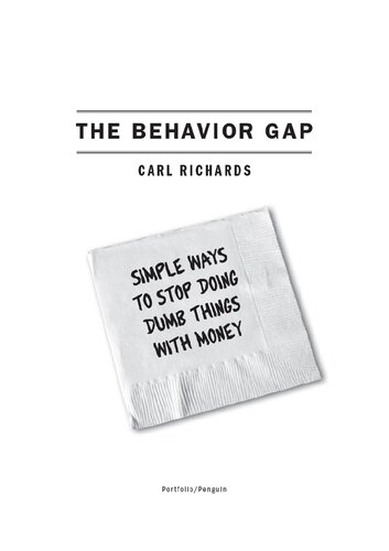 The Behavior Gap Simple Ways To Stop Doing Dumb Things With Money Carl Richards
