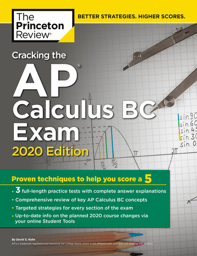 Cracking The Ap Calculus Bc Exam 2020 Edition Practice Tests Proven Techniques To Help You Score A 5 The Princeton Review