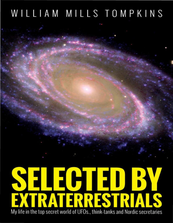 Selected By Extraterrestrials William Mills Tompkins