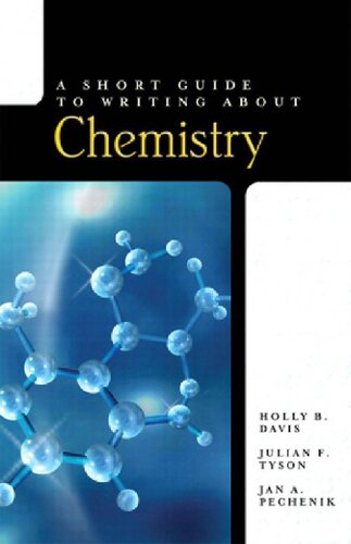 A Short Guide To Writing About Chemistry Short Guides 1st Edition Holly B Davis