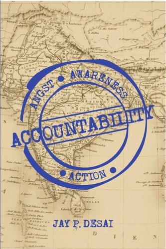 Accountability Angst Awareness Action Jay P Desai