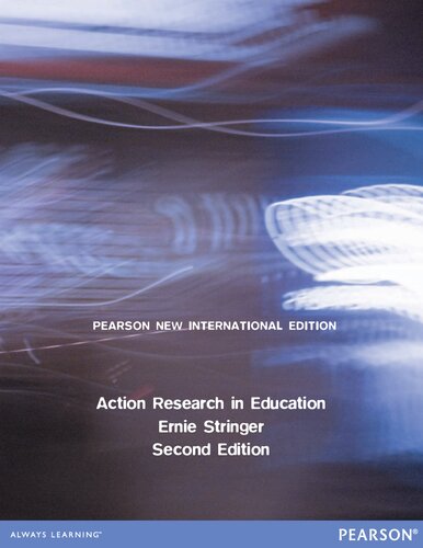 Action Research In Education Pearson New International Edition 2nd Edition Ernie Stringer