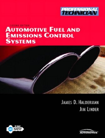 Automotive Fuel And Emissions Control Systems 2nd Edition James D Halderman
