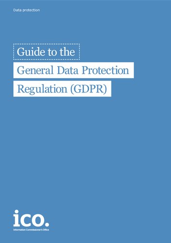 Guide To The General Data Protection Regulation Gdpr Information Commissioners Office