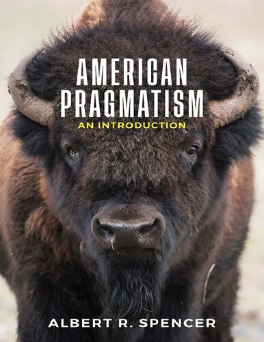 American Pragmatism Albert R Spencer