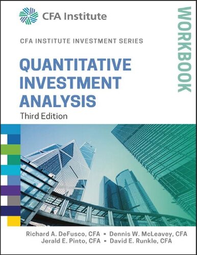 Quantitative Investment Analysis Workbook 3rd Edition 3rd Edition Defusco