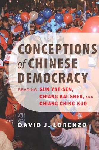 Conceptions Of Chinese Democracy David J Lorenzo