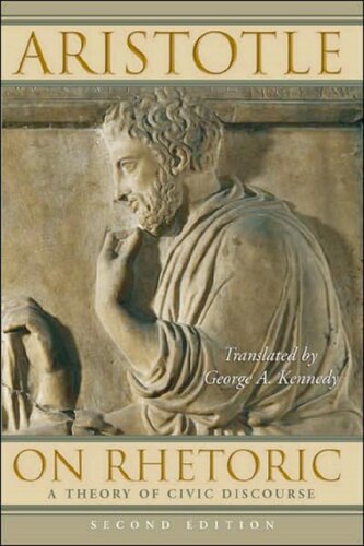 On Rhetoric A Theory Of Civic Discourse Aristotle George A Kennedy
