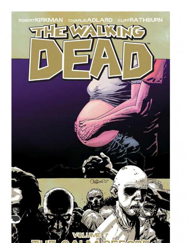 The Walking Dead Volume 07 The Calm Before 1 Robert Kirkman