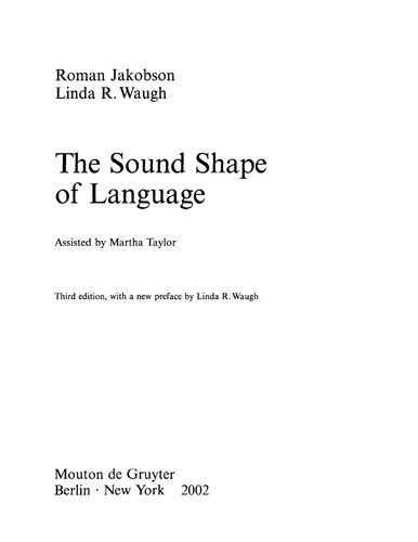 The Sound Shape Of Language 3rd Ed With A New Preface Linda R Waugh