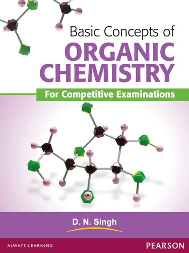 Basic Concepts Of Organic Chemistry For Competitive Examinations Dn Singh