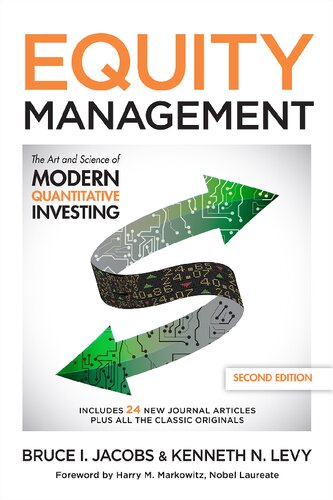 Equity Management The Art And Science Of Modern Quantitative Investing Second Edition 2nd Edition Bruce Jacobs