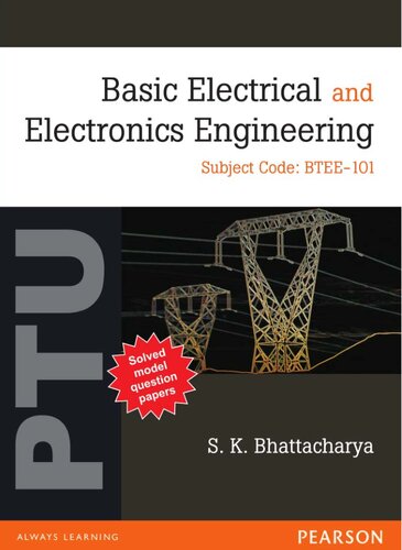 Basic Electrical And Electronics Engineering For Ptu Subject Code Btee101 S K Bhattacharya