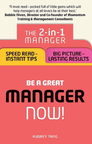 Be A Great Manager Now The 2in1 Manager Speed Read Instant Tips Big Picture Lasting Results Audrey Tang