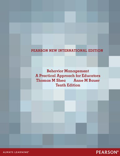 Behavior Management Pearson New International Editiona Practical Approach For Educators 10th Edition Thomas Shea