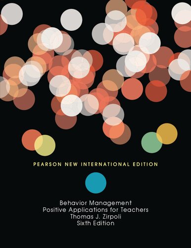 Behavior Management Pearson New International Edition Positive Applications For Teachers 6th Edition Thomas J Zirpoli