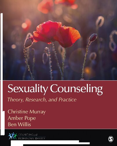 Sexuality Counseling Theory Research And Practice First Christine Elizabeth Murray