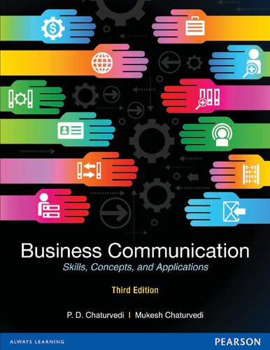 Business Communication Skills Concepts Cases Applications 3rd Edition P D Chaturvedi