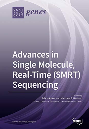Advances In Single Molecule Realtime Smrt Sequencing Adam Ameur