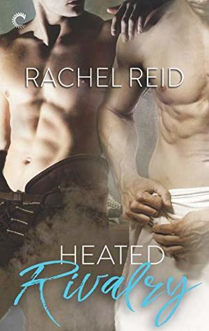 Heated Rivalry Game Changers 2 1st Edition Rachel Reid