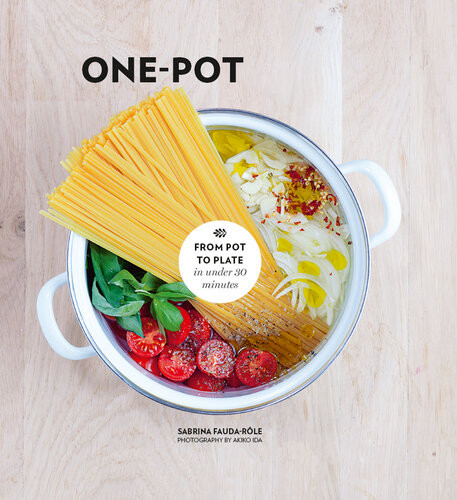 One Pot Pasta From Pot To Plate In Under 30 Minutes Sabrina Faudarole