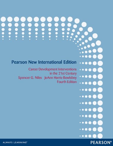 Career Development Interventions In The 21st Century Pearson New International Edition 4th Edition Spencer Niles