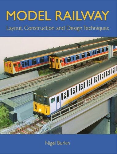 Model Railway Layout Design And Construction Techniques Nigel Burkin