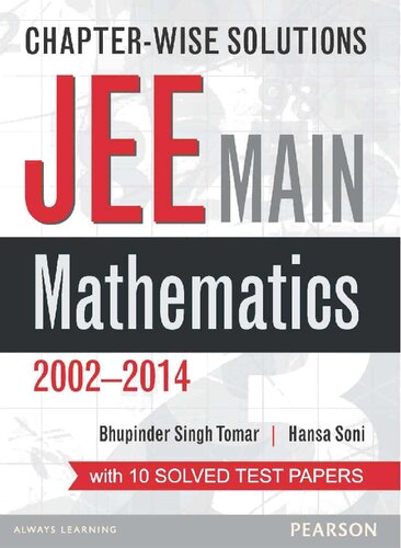 Chapterwise Solutions Jee Main Mathematics 20022014 Bhupinder Singh Tomar